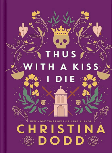 Thus With a Kiss I Die